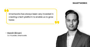 Harsh Binani Co-founder Smartworks